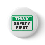 THINK SAFETY FIRST buttons