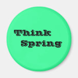 Think     Spring Magnets