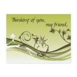 Thinking of you, my friend postcards