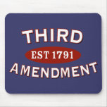 Third Amendment Est 1791 mousepads