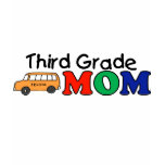 Third Grade Mum t-shirts