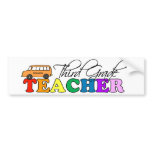 Third Grade Teacher bumper stickers