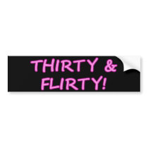 Thirtry & Flirty