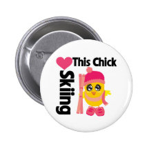 This Chick Loves Skiing Pinback Buttons