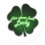 This clover feels lucky too round stickers