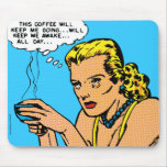 This Coffee Will Keep Me Awake - blue Mouse Pads