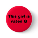 This girl is rated G buttons