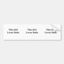 This Girl Loves Seals Bumper Sticker