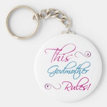 This Godmother Rules Keychain