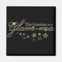 This Grandma is a Glam-ma Refrigerator Magnet