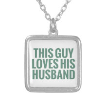 This Guy Loves His Husband Necklaces