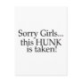 This Hunk Is Taken Post Cards