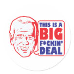 This is a Big Fcking Deal- Joe Biden Health Care Stickers