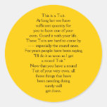 This is a Tuit. Round Stickers