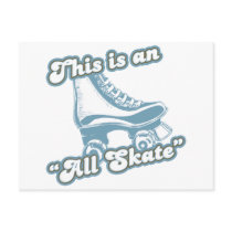 This is an All Skate