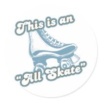 This is an All Skate