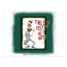 This is as Festive as it Gets Post Card