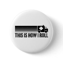 This Is How I Roll EMT