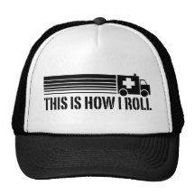 This Is How I Roll EMT Mesh Hats
