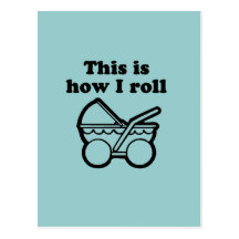 This is how I roll Post Card
