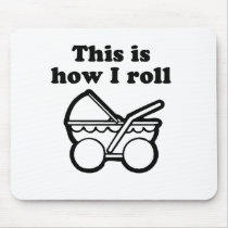 This is how I roll T-shirt