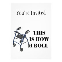This Is How I Roll Walker Personalized Invite