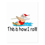 This Is How I Roll Water Skiing Santa Post Card