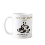 This Is My Coffee Mugs