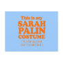 THIS IS MY SARAH PALIN COSTUME POSTCARDS