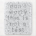 This is not a Test mousepads