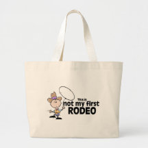 This Is Not My First Rodeo Bag