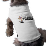 This Is Not My First Rodeo Pet Shirt