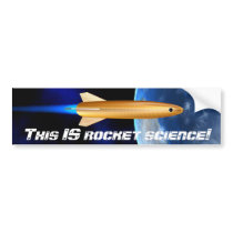 This IS rocket science! Bumper Sticker