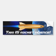 This IS rocket science! Bumper Sticker
