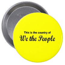 This is the country of We the People Pinback Button