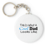 This Is What A Cool Dad Looks Like (2) Keychains