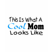 This Is What A Cool Mum Looks Like (2)