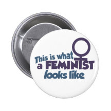 This is what a feminist looks like pin