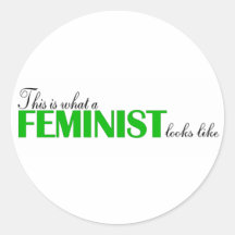 This Is What A Feminist Looks Like Stickers