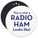'This is what a RADIO HAM Looks like' Button