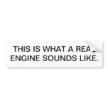 THIS IS WHAT A REAL ENGINE SOUNDS LIKE.