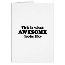 This is what Awesome looks like Greeting Card