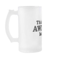 This is what Awesome looks like Mug