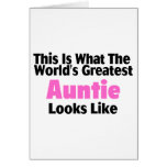 This Is What The World's Greatest Auntie Looks  Li Greeting Cards
