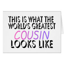 This Is What The World's Greatest Cousin (pink) (2 Greeting Card