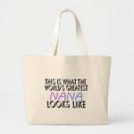 This Is What The World's Greatest Nana (2) Tote Bag