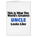 This Is What The World's Greatest Uncle Looks  Lik Card