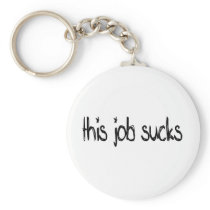 this job sucks keychains