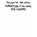 This just in!:  Man writes FUNNIEST joke in the... t-shirts