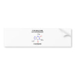This Machine Is Powered By Caffeine (Molecule) bumper stickers